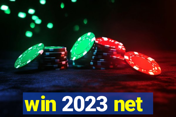 win 2023 net